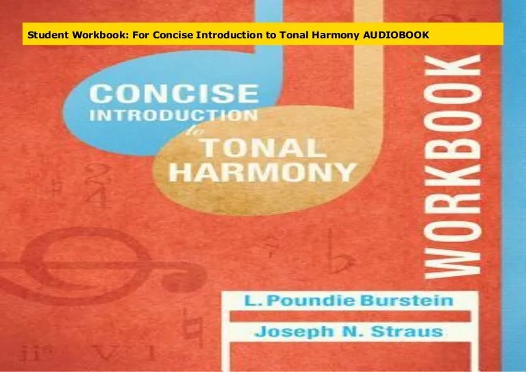 Workbook showcase wwnorton harmony tonal edition musician guide third concise introduction theory analysis norton sh mplay common